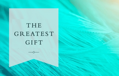 The Greatest Gift graphic